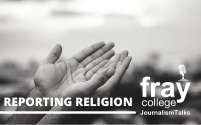 #Journalism Talks: Reporting Religion