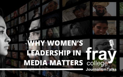 #JournalismTalks: Why Women’s Leadership in Media Matters