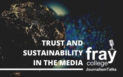 #JournalismTalks: Trust and Sustainability in the Media
