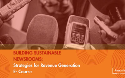 Five Key Lessons from the Revenue Generation for African Newsrooms Workshop